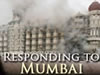 Responding to Mumbai
